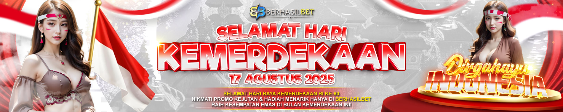 BERHASILBET - BANJIR BONUS SPESIAL HUT RI KE 80 INDONESIA MERDEKA